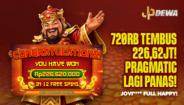 PRAGMATIC LAGI PANAS! JOVI**** TEMBUS 226,62 JUTA DARI BET 720 RIBU!